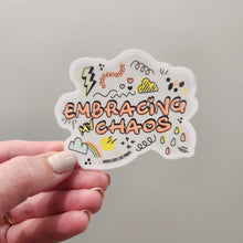 Load image into Gallery viewer, Embracing My Chaos | Vinyl Sticker