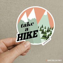 Load image into Gallery viewer, Take a Hike | Vinyl Sticker