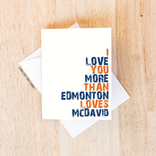 Load image into Gallery viewer, McDavid | Love Greeting Card