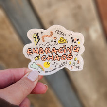 Load image into Gallery viewer, Embracing My Chaos | Vinyl Sticker
