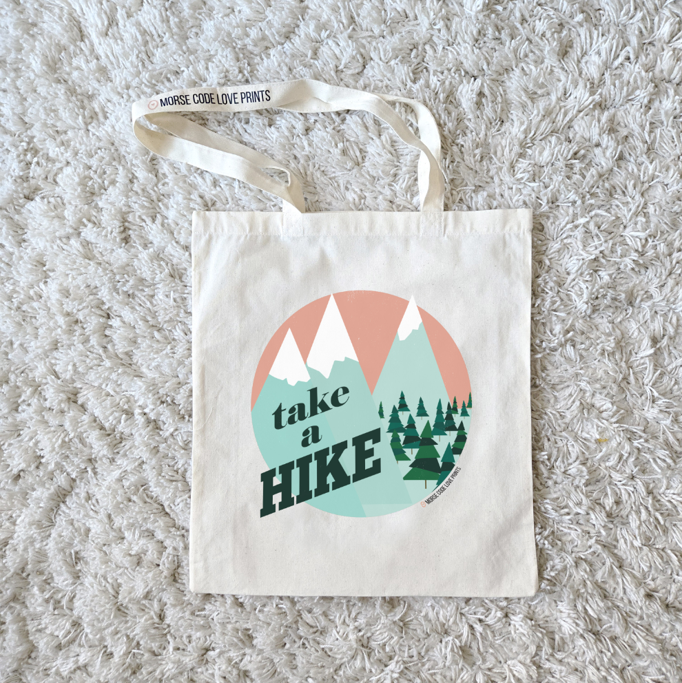 Take a Hike | Everyday Shoulder Tote | Cotton Tote Bag