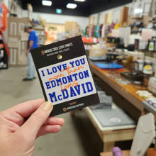 Load image into Gallery viewer, Edmonton Loves McDavid | Vinyl Sticker
