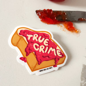 True Crime is My Jam | Vinyl Sticker