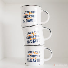Load image into Gallery viewer, I Love You More Than Edmonton Loves McDavid | 15oz Ceramic Mug
